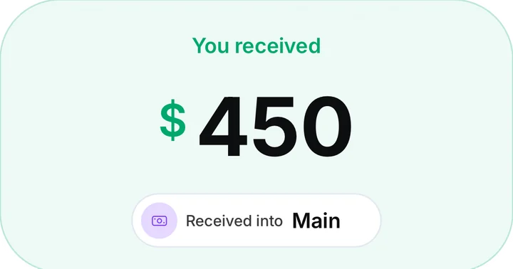 You received $450 into Main